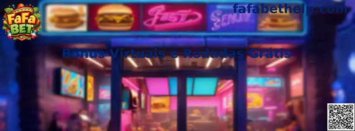 Bônus Virtuais e Rodadas Grátis