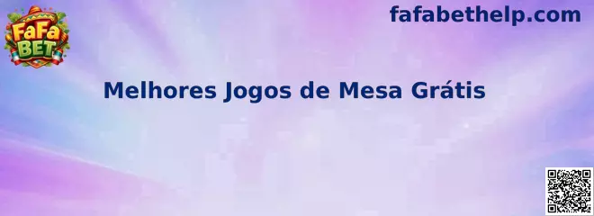 Melhores Jogos de Mesa Grátis