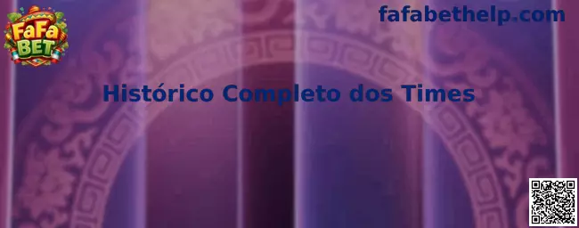 Histórico Completo dos Times