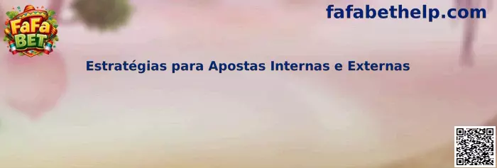 Estrategias para apuestas internas y externas en FaFa Bet Ruleta