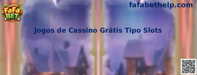 Jogos de Cassino Grátis Tipo Slots