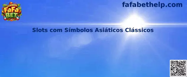 Slots con Símbolos Asiáticos Clásicos