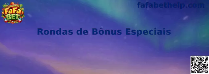 Rondas de Bônus Especiais en FaFa Slots